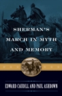 Sherman's March in Myth and Memory - Book