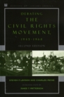 Debating the Civil Rights Movement, 1945-1968 - Book