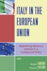 Italy in the European Union : Redefining National Interest in a Compound Polity - Book