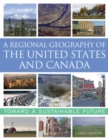 A Regional Geography of the United States and Canada : Toward a Sustainable Future - Book