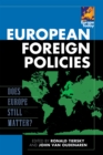 European Foreign Policies : Does Europe Still Matter? - Book