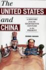The United States and China : A History from the Eighteenth Century to the Present - Book