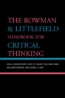 The Rowman & Littlefield Handbook for Critical Thinking - Book