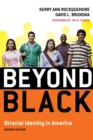 Beyond Black : Biracial Identity in America - Book