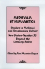 Medievalia et Humanistica, No. 33 : Studies in Medieval and Renaissance Culture - Book