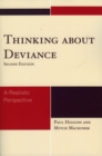 Thinking About Deviance : A Realistic Perspective - Book