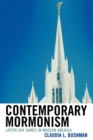 Contemporary Mormonism : Latter-day Saints in Modern America - Book