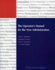 The Operator's Manual for the New Administration - Book