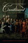 Interpreting a Continent : Voices from Colonial America - Kathleen DuVal
