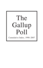 Gallup Poll Cumulative Index : Public Opinion, 1998-2007 - eBook