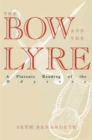Bow and the Lyre : A Platonic Reading of the Odyssey - eBook