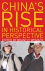 China's Rise in Historical Perspective - Book