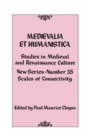 Medievalia et Humanistica, No. 35 : Studies in Medieval and Renaissance Culture - Book