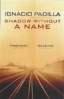 Shadow Without A Name - Book