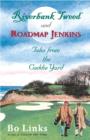 Riverbank Tweed and Roadmap Jenkins : Tales from the Caddie Yard - eBook