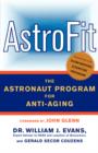 AstroFit : The Astronaut Program for Anti-Aging - Book