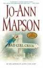 Bad Girl Creek : A Novel - Book