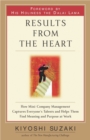 Results from the Heart : How to Instill Commitment from Your Employees By Helping Them to Fully Develop Their Talents - eBook