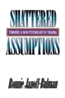 Shattered Assumptions - Book