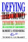 Defying the Crowd : Simple Solutions to the Most Common Relationship Problems - Book