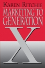 Marketing to Generation X - Book