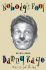 Nobody's Fool : The Lives of Danny Kaye - Book