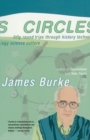 Circles : Fifty Round Trips Through History Technology Science Culture - Book