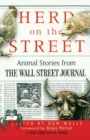 Herd on the Street: Animal Stroies from the Wall Street Journal - Book