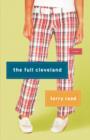 The Full Cleveland : A Novel - Book