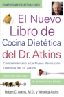 El Nuevo Libro de Cocina Dietetica del Dr. Atkins (Dr. Atkins' Quick & Easy New : Complementario a La Nueva Revolucion Dietetica del Dr. Atkins (Companion to Dr. Atkins' New Diet Revolution) - Book