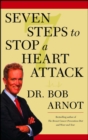 Seven Steps to Stop a Heart Attack - eBook