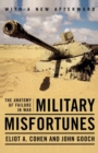 Military Misfortunes : The Anatomy of Failure in War - Book