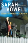 Assassination Vacation - eBook
