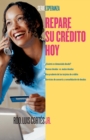 Repare su credito ahora (How to Fix Your Credit) - Book