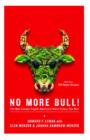 No More Bull! : The Mad Cowboy Targets America's Worst Enemy: Our Diet - eBook
