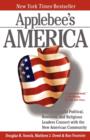 Applebee's America : How Successful Political, Business, and Religious Leaders Connect with the New American Community - eBook