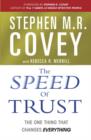 The Speed of Trust : The One Thing that Changes Everything - Book