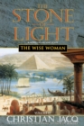 The Stone of Light : The Wise Woman Volume 2 - Book
