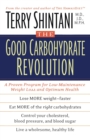 The Good Carbohydrate Revolution : A Proven Program for Low-Maintenance Weight Loss and Optimum Health - Book