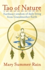 Tao of Nature : Earthway's Wisdom of Daily Living from Grandmother Earth - Book