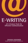 E-Writing : 21st-Century Tools for Effective Communication - Book