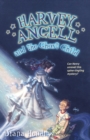 Harvey Angell and the Ghost Child - Book