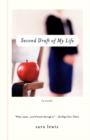 Second Draft of My Life : A Novel - Book
