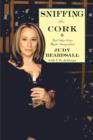 Sniffing the Cork : And Other Wine Myths Demystified - Book