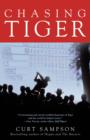 Chasing Tiger - Book