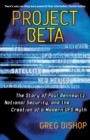 Project Beta : The Story of Paul Bennewitz, National Security, and the Creation of a Modern UFO Myth - Book
