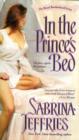 In The Prince's Bed : Royal Brotherhood Vol.1 - Book