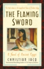 The Flaming Sword : A Novel of Ancient Egypt - Book