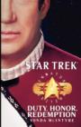 Star Trek: Signature Edition: Duty, Honor, Redemption - Book