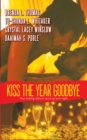 Kiss the Year Goodbye - Book